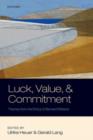 Luck, Value, and Commitment : Themes From the Ethics of Bernard Williams - eBook
