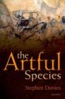 The Artful Species : Aesthetics, Art, and Evolution - eBook
