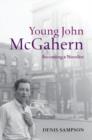 Young John McGahern : Becoming a Novelist - eBook