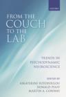 From the Couch to the Lab : Trends in Psychodynamic Neuroscience - eBook