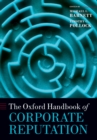 The Oxford Handbook of Corporate Reputation - Michael L. Barnett