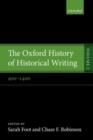The Oxford History of Historical Writing : Volume 2: 400-1400 - eBook