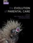 The Evolution of Parental Care - Mathias Kolliker