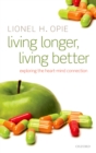 Living Longer, Living Better : Exploring the Heart-Mind Connection - eBook