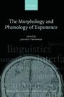 The Morphology and Phonology of Exponence - eBook
