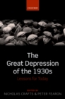 The Great Depression of the 1930s : Lessons for Today - Nicholas Crafts
