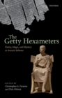The Getty Hexameters : Poetry, Magic, and Mystery in Ancient Selinous - Christopher A. Faraone