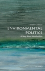 Environmental Politics: A Very Short Introduction - eBook