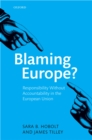 Blaming Europe? : Responsibility Without Accountability in the European Union - eBook