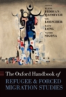 The Oxford Handbook of Refugee and Forced Migration Studies - eBook