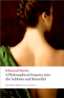 A Philosophical Enquiry into the Origin of our Ideas of the Sublime and the Beautiful - Edmund Burke