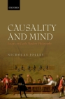 Causality and Mind : Essays on Early Modern Philosophy - Nicholas Jolley