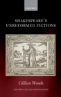 Shakespeare's Unreformed Fictions - eBook