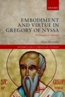Embodiment and Virtue in Gregory of Nyssa : An Anagogical Approach - eBook