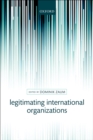 Legitimating International Organizations - eBook