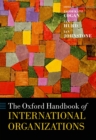 The Oxford Handbook of International Organizations - eBook
