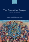 The Council of Europe : Its Law and Policies - Stefanie Schmahl