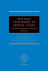 Witness Testimony in Sexual Cases : Evidential, Investigative and Scientific Perspectives - eBook