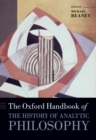 The Oxford Handbook of The History of Analytic Philosophy - eBook
