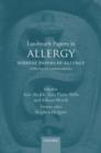Landmark Papers in Allergy : Seminal Papers in Allergy with Expert Commentaries - eBook