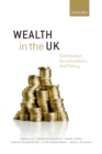 Wealth in the UK : Distribution, Accumulation, and Policy - eBook