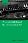 Professional Ethics at the International Bar - eBook