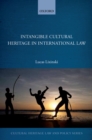 Intangible Cultural Heritage in International Law - eBook