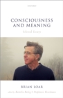 Consciousness and Meaning : Selected Essays - eBook