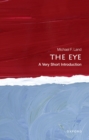 The Eye: A Very Short Introduction - eBook