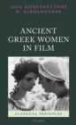 Ancient Greek Women in Film - eBook