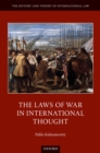 The Laws of War in International Thought - eBook