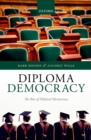 Diploma Democracy : The Rise of Political Meritocracy - eBook