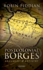 Postcolonial Borges : Argument and Artistry - eBook