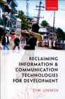 Reclaiming Information and Communication Technologies for Development - eBook
