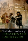 The Oxford Handbook of Descartes and Cartesianism - eBook