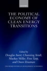 The Political Economy of Clean Energy Transitions - eBook