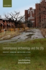 Contemporary Archaeology and the City : Creativity, Ruination, and Political Action - eBook