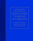 The Oxford Dictionary of Family Names in Britain and Ireland - Patrick Hanks