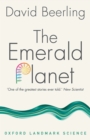 The Emerald Planet : How plants changed Earth's history - eBook