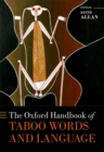 The Oxford Handbook of Taboo Words and Language - eBook