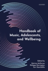 Handbook of Music, Adolescents, and Wellbeing - eBook