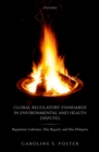 Global Regulatory Standards in Environmental and Health Disputes : Regulatory Coherence, Due Regard, and Due Diligence - eBook