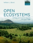Open Ecosystems : ecology and evolution beyond the forest edge - eBook