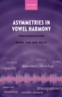 Asymmetries in Vowel Harmony : A Representational Account - eBook