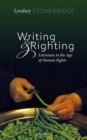 Writing and Righting : Literature in the Age of Human Rights - eBook