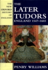 The Later Tudors : England 1547-1603 - eBook
