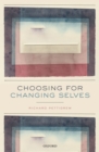 Choosing for Changing Selves - eBook