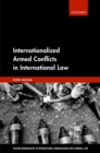 Internationalized Armed Conflicts in International Law - eBook