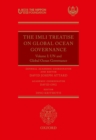 The IMLI Treatise On Global Ocean Governance : Volume I: UN and Global Ocean Governance - eBook