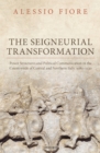 The Seigneurial Transformation : Power Structures and Political Communication in the Countryside of Central and Northern Italy, 1080-1130 - eBook